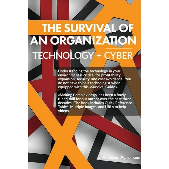 The survival of an organization: Technology Cyber, (Paperback)