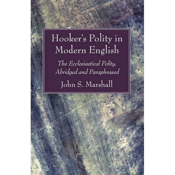 Hooker's Polity in Modern English (Hardcover)