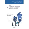 thumbnail image 1 of Libro Saber Crecer Tapa Blanda, Autor Rosa Argentina Rivas Lacayo, Editorial Urano, 1 of 2