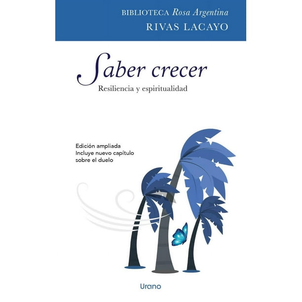 Libro Saber Crecer Tapa Blanda, Autor Rosa Argentina Rivas Lacayo, Editorial Urano