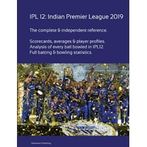 Ipl 12: Indian Premier League 2019, (Paperback)