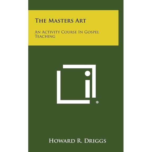 The Masters Art : An Activity Course in Gospel Teaching (Hardcover)