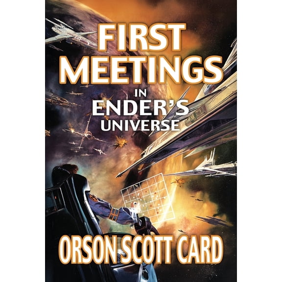 Other Tales from the Ender Universe First Meetings: In Ender's Universe, (Paperback)