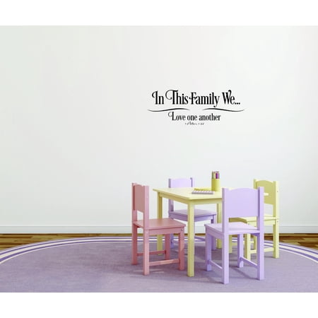 Do It Yourself Wall Decal Sticker In This Family We Love One Another Living Room Quote Home Decor 20×40