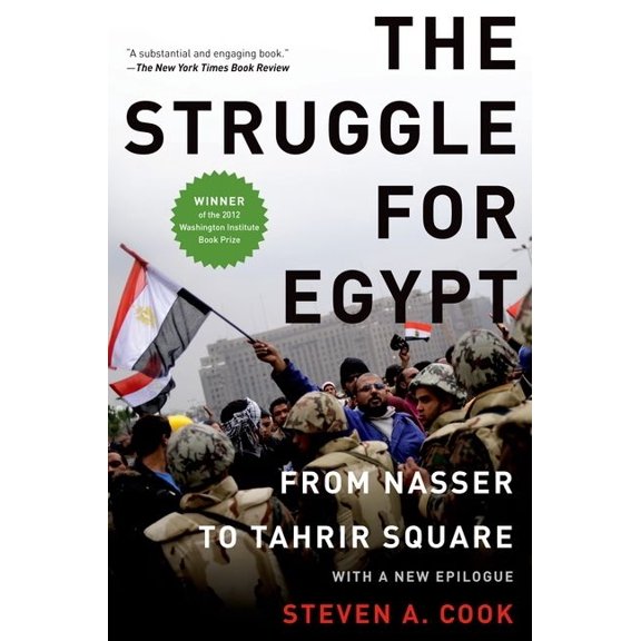 Council on Foreign Relations (Oxford) Struggle for Egypt: From Nasser to Tahrir Square, (Paperback)
