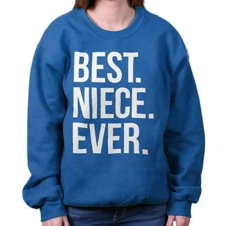 

Best Niece Ever Crewneck Sweatshirt