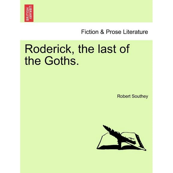 Roderick, the last of the Goths. (Paperback)