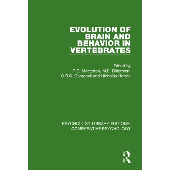 Pre-Owned Psychology Library Editions: Comparative Evolution of Brain and Behavior in Vertebrates, (Hardcover)