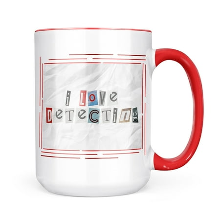 

Neonblond I Love Detecting Ransom Blackmail Letter Mug gift for Coffee Tea lovers