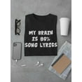 thumbnail image 3 of Brain Is 80 Percent Song Lyrics Men T-Shirt, Male 3X-Large, 3 of 4
