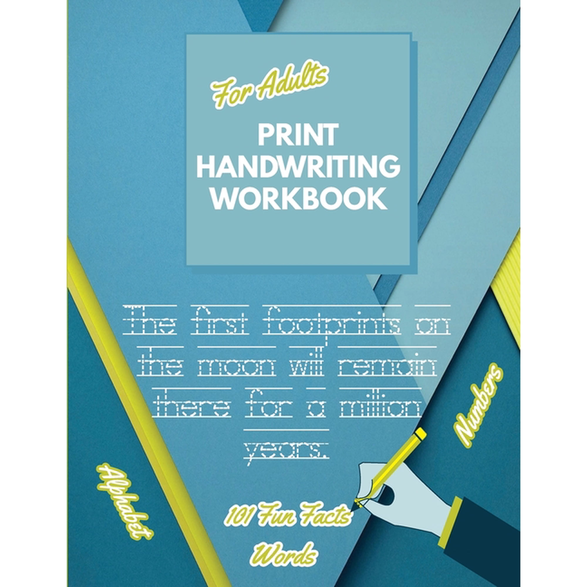 Print Handwriting Workbook for Adults: Improve your printing handwriting & practice print penmanship workbook for adults Adult handwriting workbook, (Paperback)