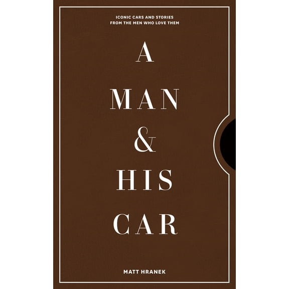 A Man and His Car - Hardcover