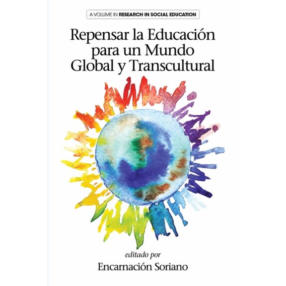 Research in Social Education Rethinking Education for a Global and Transcultural World, (Paperback)