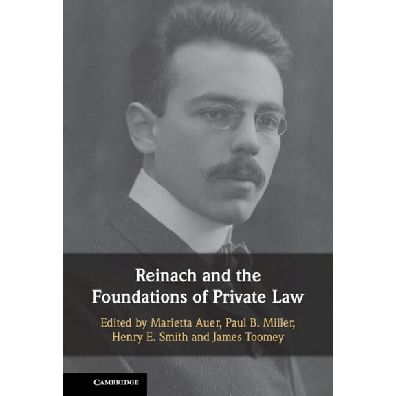 Reinach and the Foundations of Private Law, (Hardcover)