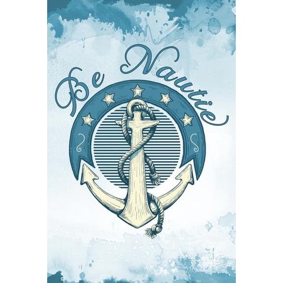 Be Nautie (Paperback)