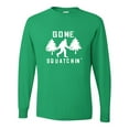 thumbnail image 1 of Adult Gone Squatchin' Gone Squatching Bigfoot Sasquatch Long Sleeve T-Shirt, 1 of 1