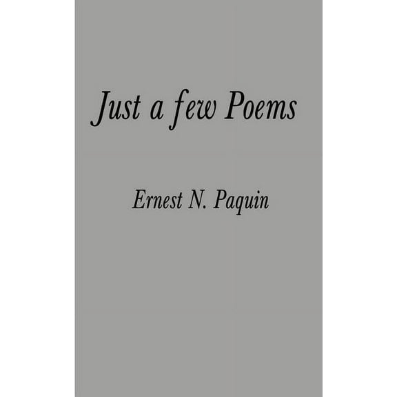Just a Few Poems, (Paperback)
