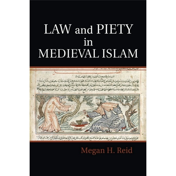 Cambridge Studies in Islamic Civilizatio Law and Piety in Medieval Islam, (Paperback)