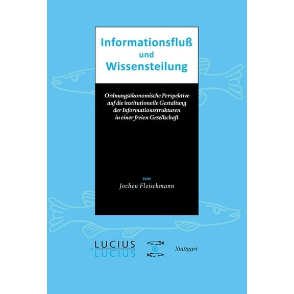 Informationsfluss und Wissensteilung, (Paperback)