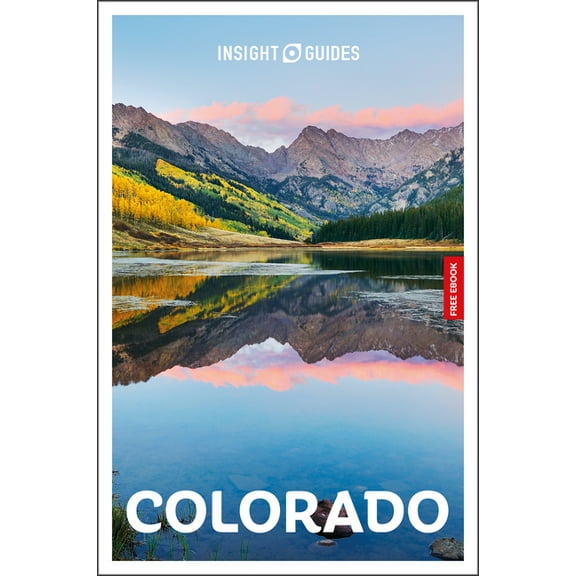 Insight Guides Insight Guides Colorado: Travel Guide with eBook, (Paperback)