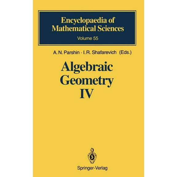 Encyclopaedia of Mathematical Sciences Algebraic Geometry IV: Linear Algebraic Groups Invariant Theory, Book 55, (Hardcover)