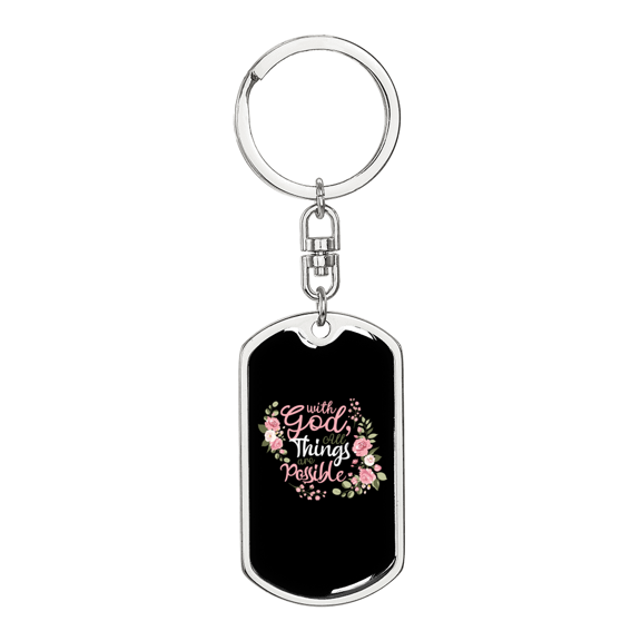 With God All Things Stainless Steel or 18k Gold Premium Swivel Dog Tag Keychain