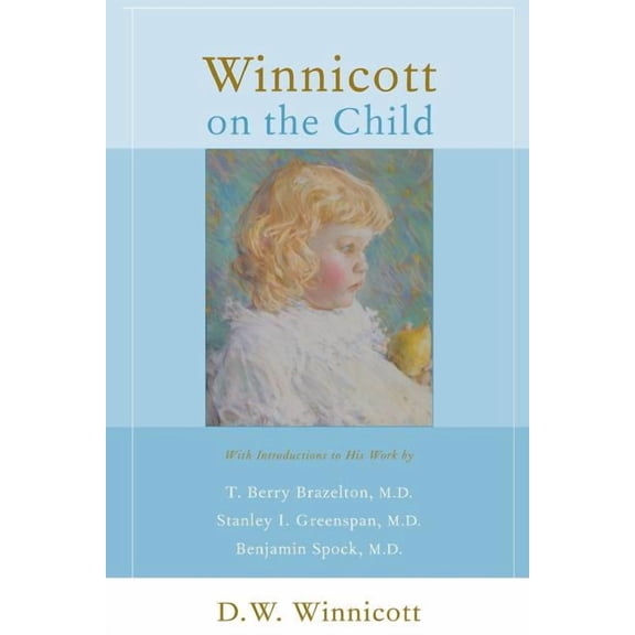 Winnicott On The Child (Paperback)