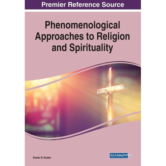 Phenomenological Approaches to Religion and Spirituality, 1 volume, (Paperback)