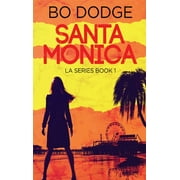 La: Santa Monica (Series #1) (Hardcover)