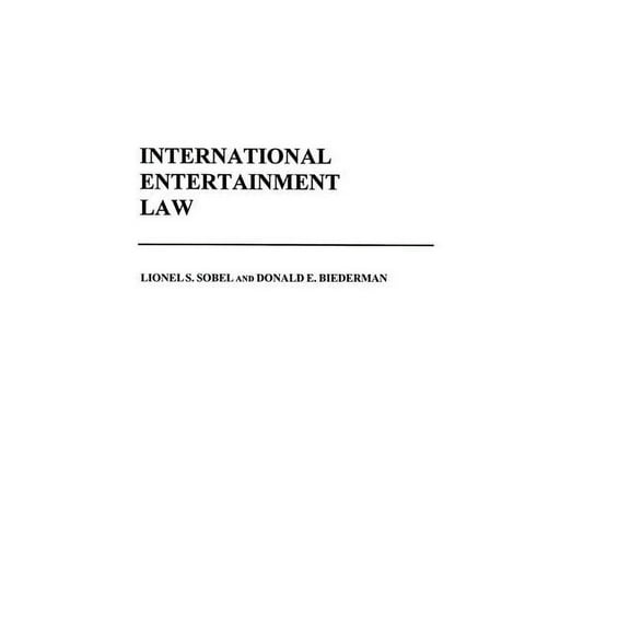 International Entertainment Law, (Hardcover)