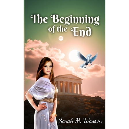 The Beginning of the End, (Paperback)