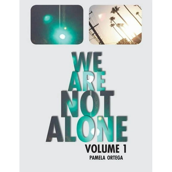 We Are Not Alone: Volume 1, (Paperback)