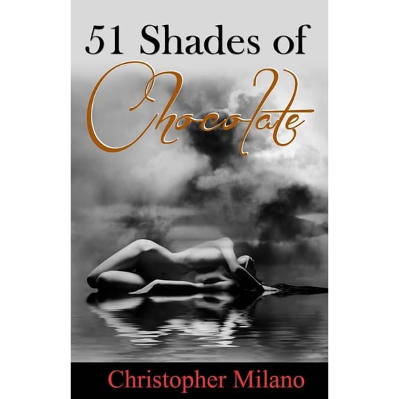 51 Shades of Chocolate (Paperback)