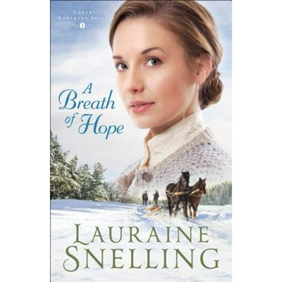 Pre-Owned A Breath of Hope (Paperback 9780764218972) by Lauraine Snelling