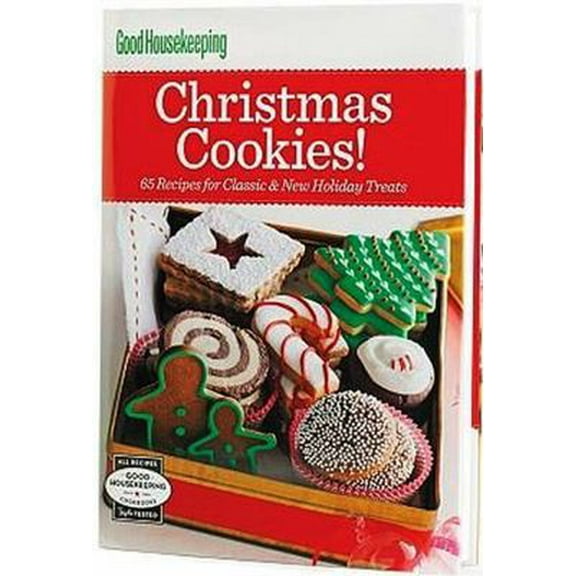 Pre-Owned Good Housekeeping Christmas Cookies 65 Recipes for Classic & New Holiday Treats (Paperback) 1618370693 9781618370693