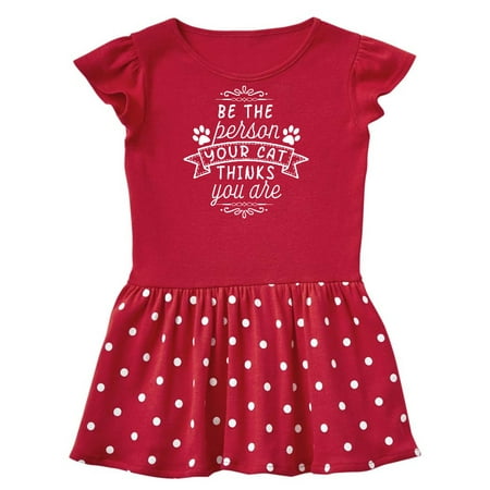 

Inktastic Be the Person Your Cat Thinks You are with Paw Prints Gift Baby Girl Dress