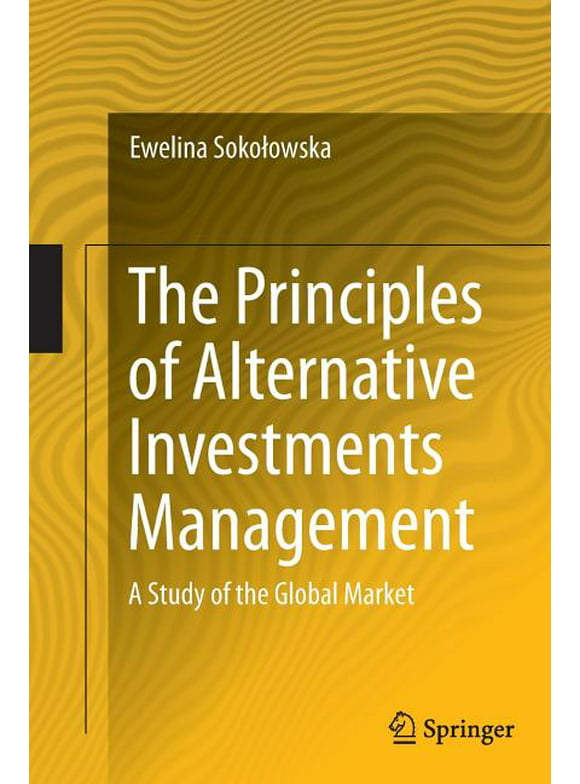 The Principles of Alternative Investments Management (Paperback)