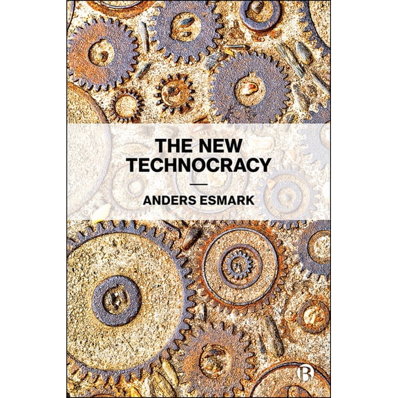 The New Technocracy, (Paperback)