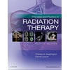 Pre-Owned Principles and Practice of Radiation Therapy (Hardcover) by Charles M Washington, Dennis T Leaver