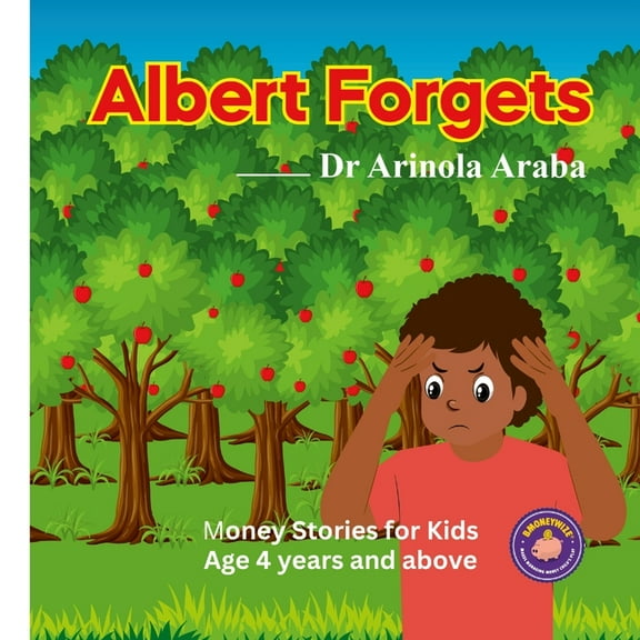 Albert Forgets: Money stories for kids, (Paperback)