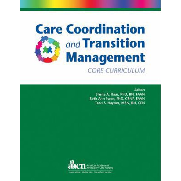 Pre-Owned Care Coordination and Transition Management Core Curriculum (Unknown) 1940325021 9781940325026