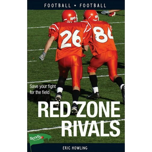 Lorimer Sports Stories: Red Zone Rivals (Paperback)