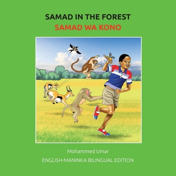 Samad in the Forest: English - Maninka Bilingual Edition, (Paperback)