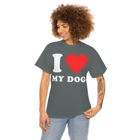 I Love My Dog T-Shirt