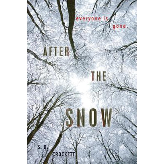 Pre-Owned After the Snow (Hardcover) by S D Crockett