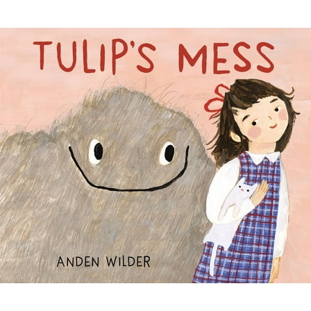 Tulip's Mess, (Hardcover)