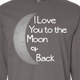 thumbnail image 4 of Inktastic I Love You to the Moon & Back. Long Sleeve T-Shirt, 4 of 5
