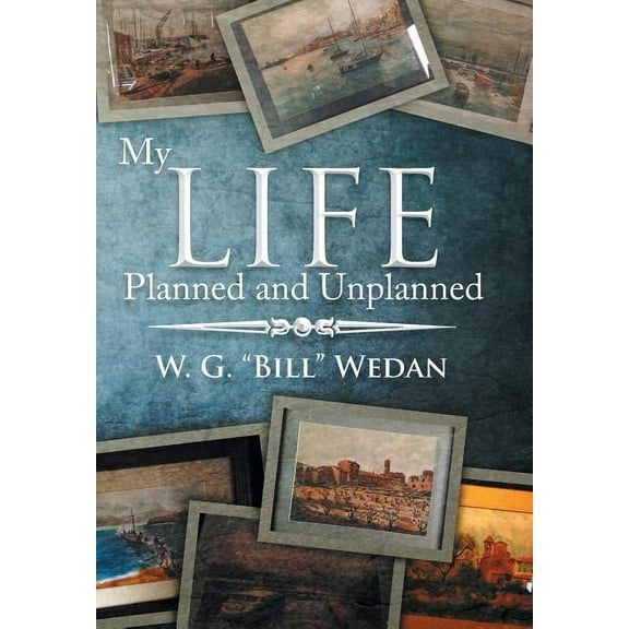 My Life Planned and Unplanned (Hardcover)