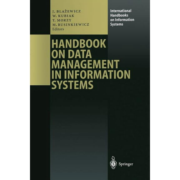 International Handbooks on Information S Handbook on Data Management in Information Systems, (Paperback)