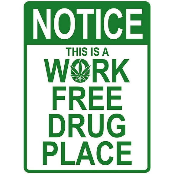 Work Free Drug Place Notice Metal Tin Sign Bar Lounge Pub Game Room Weed Gift Decor Poster Wall Art Decor Metal Sign Poster Tin Signes Metal Sign Plaque Poster,,8×12 inch